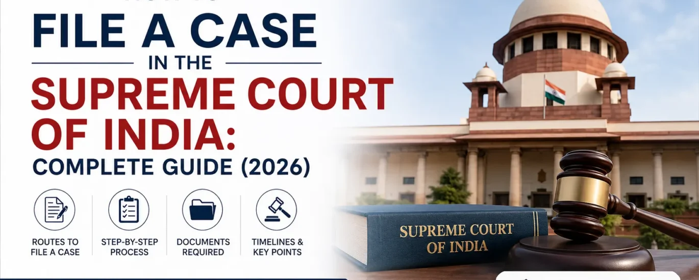 How to File a Case in the Supreme Court of India: Complete Guide (2026) | Global Vision Law Firm