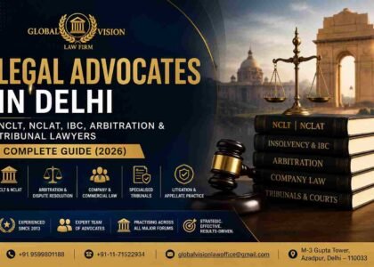 NCLT, NCLAT, Arbitration & Tribunal Advocates in Delhi