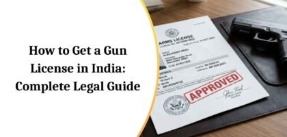 How to Get a Gun License in India